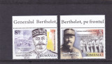 2018 GENERAL BERTHELOT,SERIE CU TABS,NEUZAT,MNH,ROMANIA., Istorie, Nestampilat