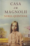 Casa cu magnolii - Nuria Quintana, Litera, Blue Moon, Roman, Beletristica, 2024