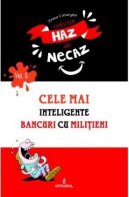 Cele mai inteligente bancuri cu milițieni foto