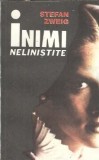 Inimi nelinistite - Stefan Zweig, Editura Crisadi, An 1992, 260 Pagini, Literatura Straina, Roman Clasice