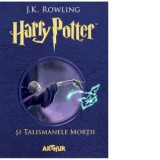 Harry Potter si Talismanele mortii (volumul 7 din seria Harry Potter) - J. K. Rowling, J.K. Rowling