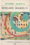 GIUSEPPE MAROTTA - SCOLARII SOARELUI ( MER )