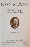 Opere V. Povesti. Teatru - Ioan Slavici (hartie velina) (cateva insemnari)