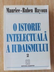 O istorie intelectuala a iudaismului vol 2 - Maurice-Ruben Hayoun