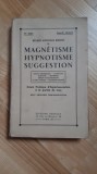 Paul Clement Jagot - Magnetisme , Hypnotisme , Suggestion (1930) hipnoza ezoterism spiritism