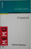 Carte Comicul. Principii, procedee, desfasurare - Jean-Marc Defays - Beletristica