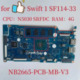 Placa de baza noua pentru Acer Swift SF114-33&nbsp; cod NB.HYN11.004 Cu procesor N4120 placa video incorporata si 8GB memorie