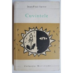 Cuvintele - Jean-Paul Sartre (putin uzata)