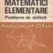 Matematici Elementare. Probleme De Sinteza - D. Branzei, T. Precupanu