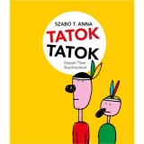 Tatoktatok - Szab&oacute; T. Anna