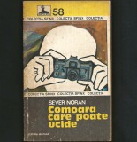 COMOARA CARE POATE UCIDE - SEVER NORAN - COLECȚIA SFINX - VOL. 58 - ED. MILITARĂ