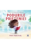 Cumpara ieftin Podurile prieteniei - Tom Percival