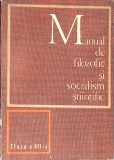 MANUAL DE FILOZOFIE SI SOCIALISM STIINTIFIC. CLASA A XII-A-IONEL ACHIM, OVIDIU BADINA SI COLAB.-353963