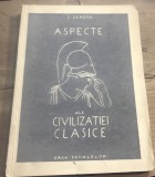 A. 1 Carte Interbelica - Regalisata - C. Cerota - aspecte ale civilizatiei clasice
