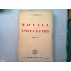 NOVELE SI POVESTIRI - I.L. CARAGIALE