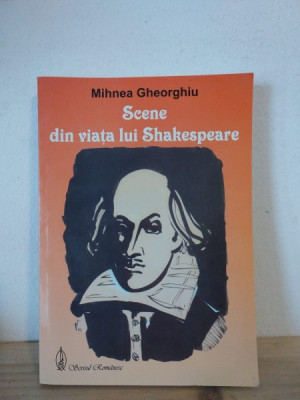 Mihnea Gheorghiu - Scene din Viata lui Shakespeare foto