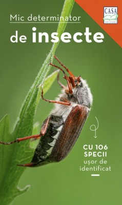 Mic Determinator De Insecte, Roland Gerstmeier - Editura Casa foto