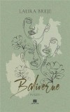 Baliverne Paperback de Laura Breje - Carte despre alegeri si emotii