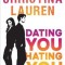 Dating You / Hating You