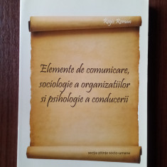 Elemente de comunicare, sociologie a organizațiilor și psihologie a conducerii