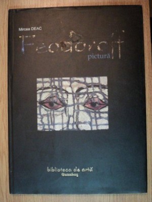 ALBUM LUMINITA FEODOROFF ( TEXT DE MIRCEA DEAC ) foto