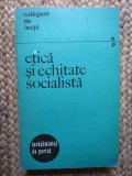 Etica si echitate socialista - culegere de lectii