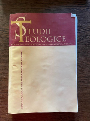 Studii Teologice Seria a III-a, Anul III, Nr. 2, Aprilie-Iunie 2007 foto