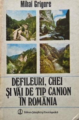 Defileuri, chei si vai de tip canion in Romania - Mihai Grigore foto
