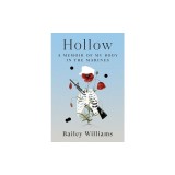 Hollow: A Memoir of My Body in the Marines