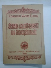 CARTE ROMANEASCA DE INVATATURA - CORNELIU VADIM TUDOR