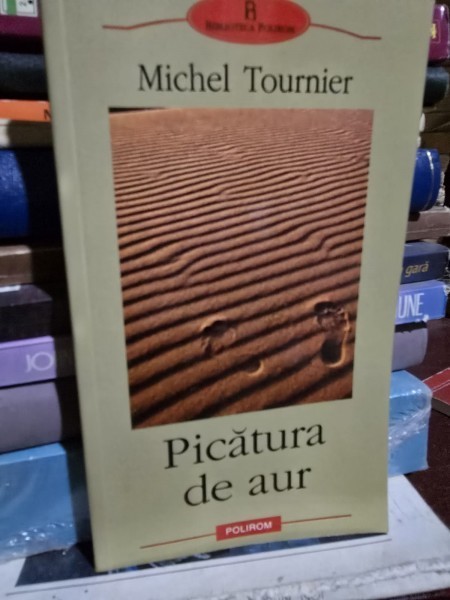 Picatura de aurMichel Tournier