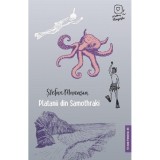 Platanii din Samothraki - Stefan Manasia, editia 2022