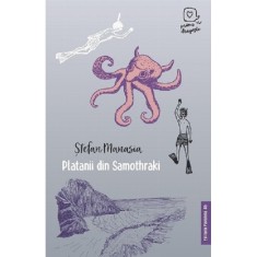 Platanii din Samothraki - Stefan Manasia, editia 2022