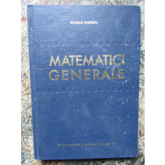 MATEMATICI GENERALE - ROMULUS CRISTESCU VOL. II