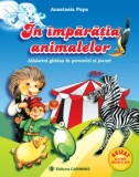 Cumpara ieftin In imparatia animalelor. Alfabetul ghidus in povestiri si jocuri/Anastasia Popa