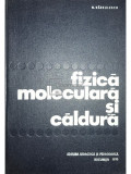 N. Barbulescu - Fizica moleculara si caldura (Editia: 1970)