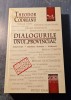 Dialogurile unui provincial Theodor Codreanu cu autograf