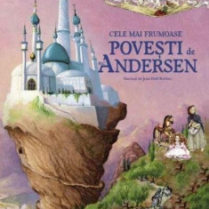Cele mai frumoase povesti de H. C. Andersen | Hans Christian Andersen