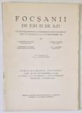 FOCSANII DE ERI SI DE AZI , CUVANTARI ROSTITE ... LA 13 SI 14 SEPTEMBRIE 1931 de I. STOENESCU - DUNARE ... AL. P. ARBORE ,