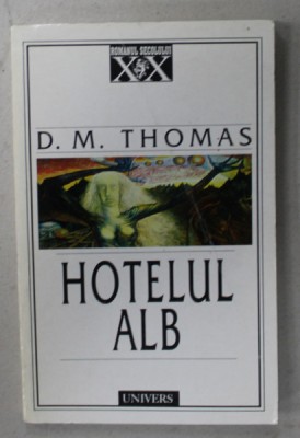 HOTELUL ALB de D.M. THOMAS , 1999 foto