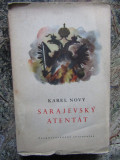 Sarajevsk&yacute; atent&aacute;t - Karel Nov&yacute;
