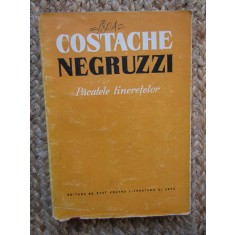 Constantin Negruzzi - Pacatele tineretelor