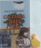 Calvarul unei veri Teodor Radu, Livia Radu