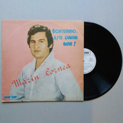 Disc Vinil MĂRIN CORNEA &amp;lrm;&amp;ndash; Ecaterino, ești damă bine __ (1991) M&amp;atilde;ricor foto