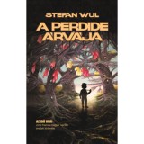 A Perdide &aacute;rv&aacute;ja - Stefan Wul