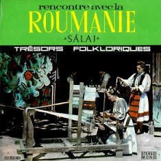 Rencontre avec la Roumanie - Tresors Folkloriques Roumains - Salaj (Vinyl)