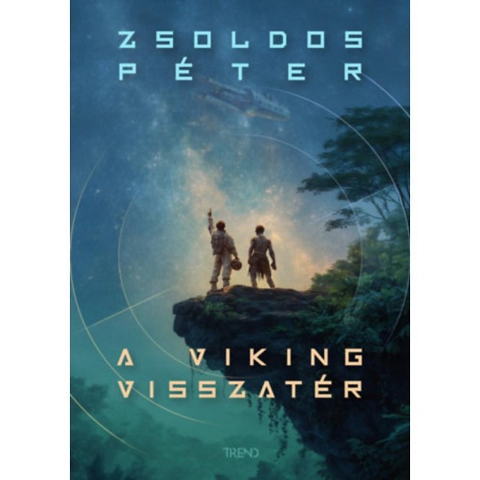 A Viking visszat&eacute;r - Zsoldos P&eacute;ter
