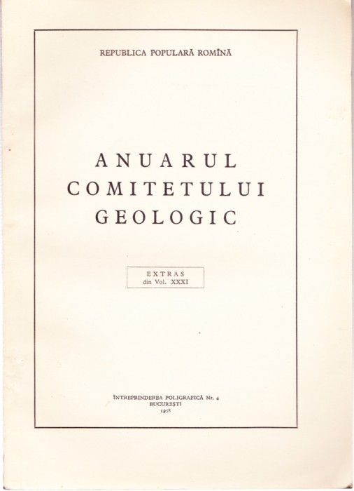 AS - ANUARUL COMITETULUI GEOLOGIC EXTRAS DIN VOLUMUL XXXI