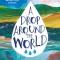 A Drop Around the World