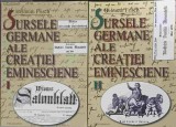 SURSELE GERMANE ALE CREATIEI EMINESCIENE VOL.1-2-HELMUTH FRISCH